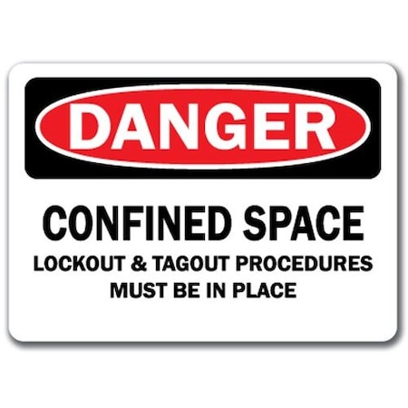 Signmission Danger-Confined Space Lockout & Tagout Must Be in Place-10x14 OSHA, Confined Space Lockout & Tagout DS-Confined Space Lockout & Tagout